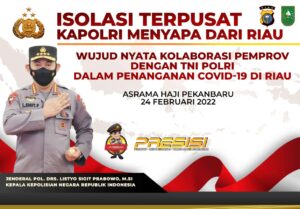 Hari Ini, Kapolri Jenderal Listyo Sigit Tinjau Isoter di Riau