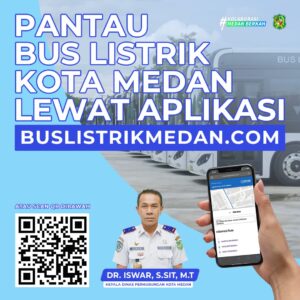 Bus Listrik Medan Dipantau Lewat Aplikasi.
